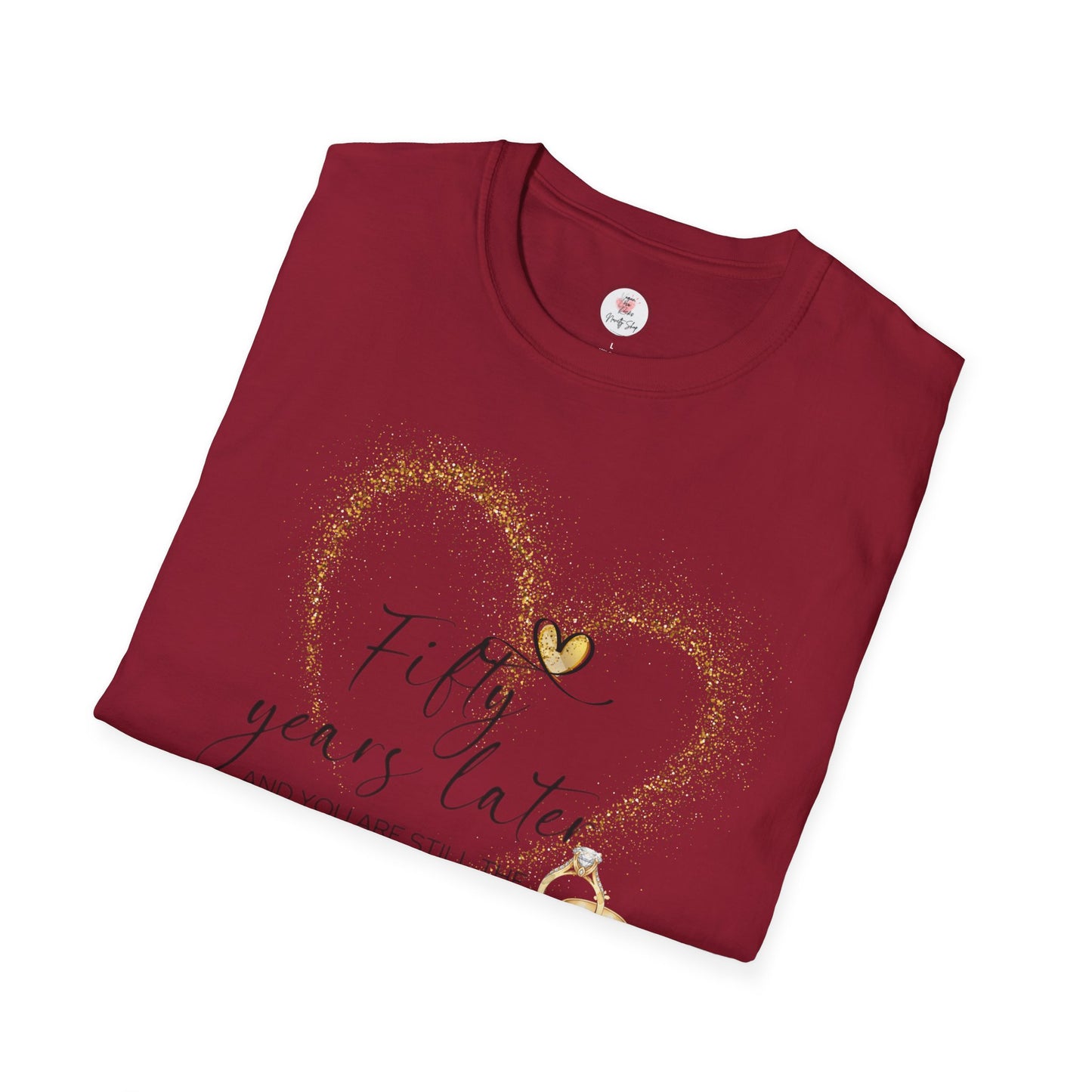 50th Anniversary T-Shirt – "Fifty Years Later" Gold Heart & Rings Celebration Tee