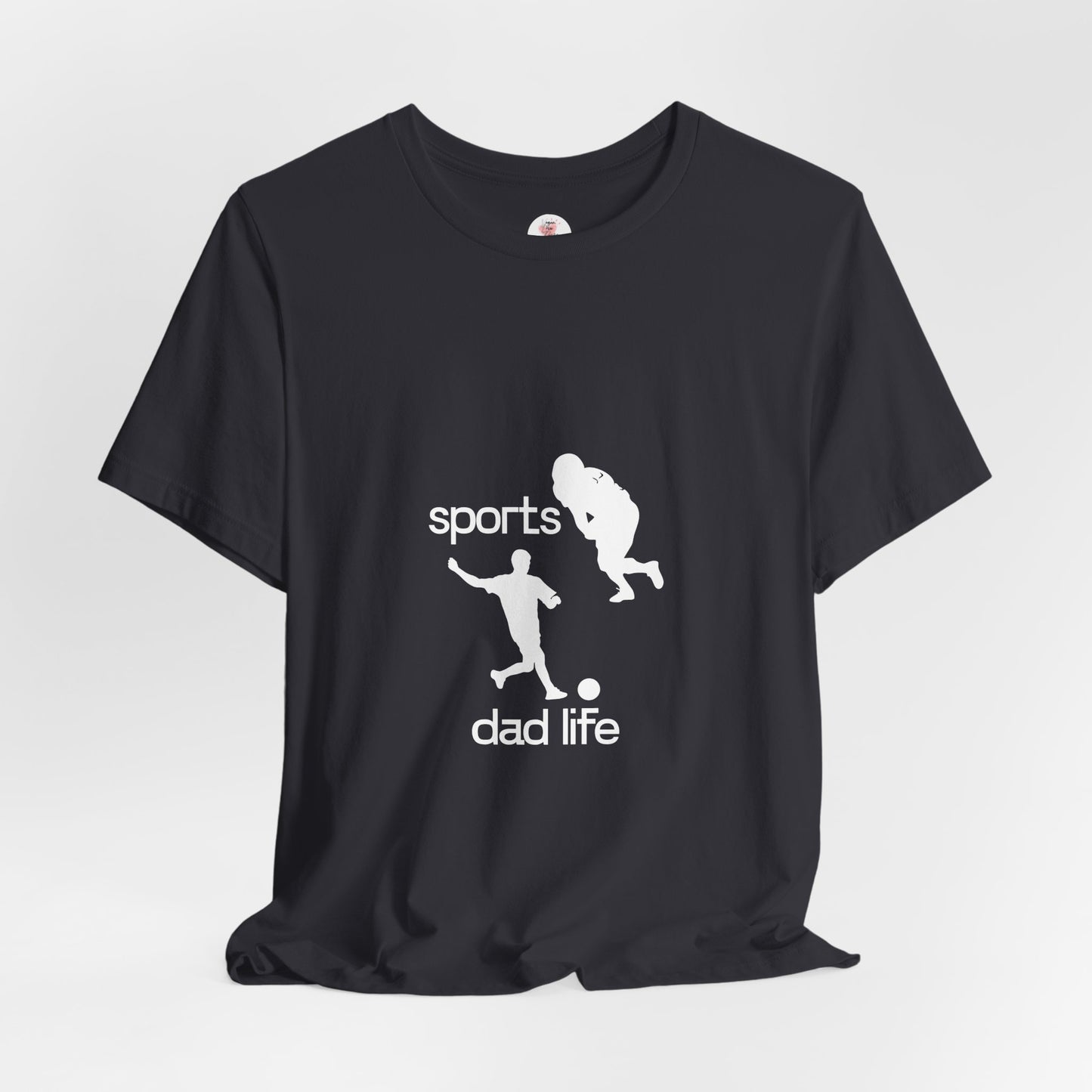 Sports Dad Life Tee — Soccer & Baseball Dad T-Shirt