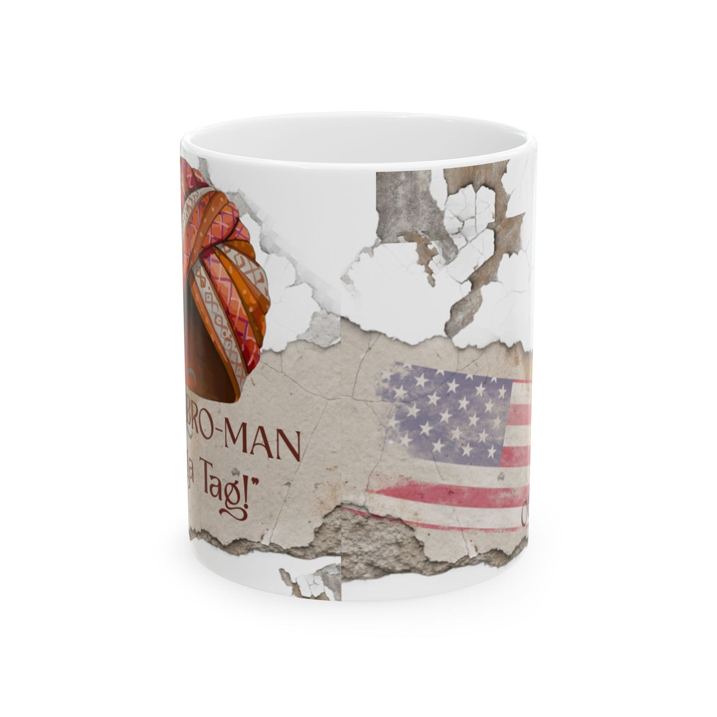 Patriotic Ceramic 11 oz Mug — Turban & Bro-man "Guriga Tag!"