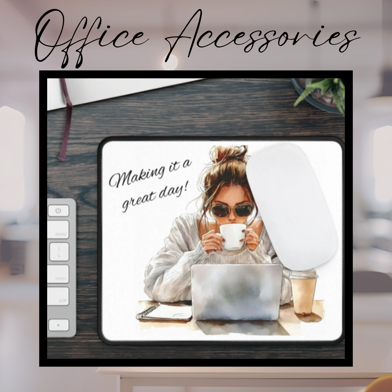 Office Accessories