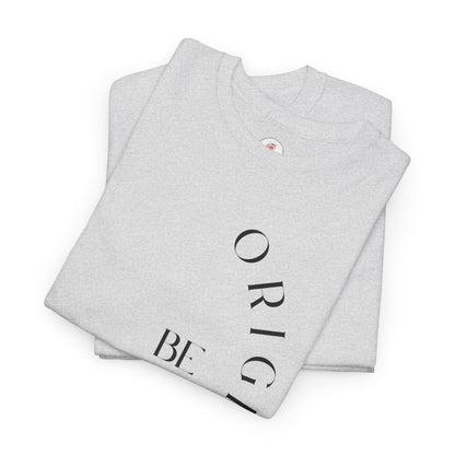 Be Original T-shirt