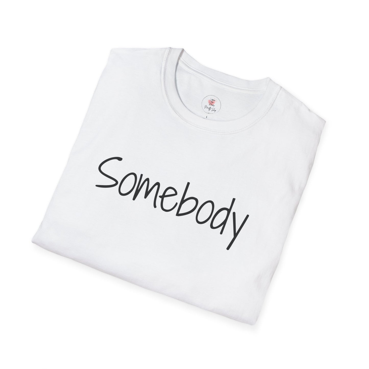 "Somebody" Graphic T‑Shirt — Minimal Script Tee