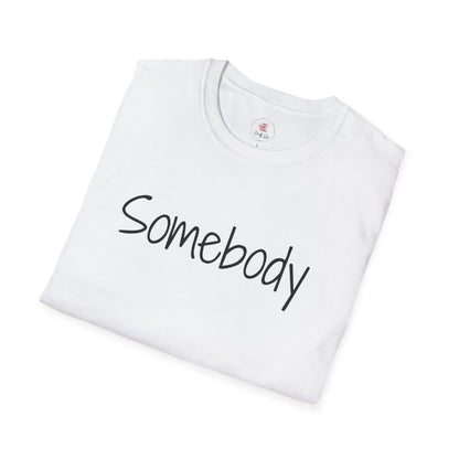"Somebody" Graphic T‑Shirt — Minimal Script Tee