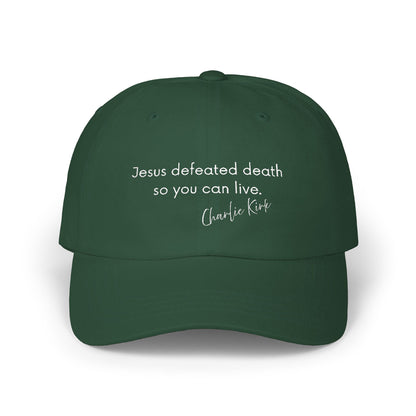 Jesus Defeated Death So You Can Live Classic Cap