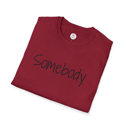 "Somebody" Graphic T‑Shirt — Minimal Script Tee