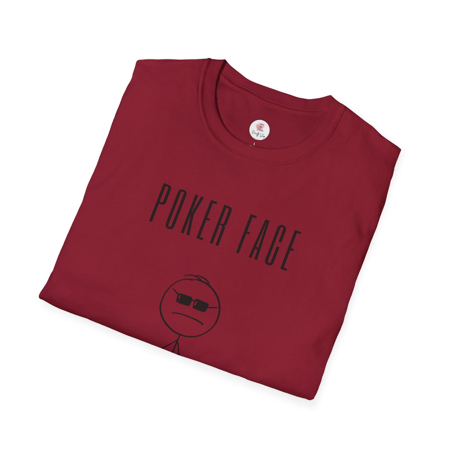 Poker Face T-Shirt — Funny Poker Meme Tee with Stick Figure and Chips