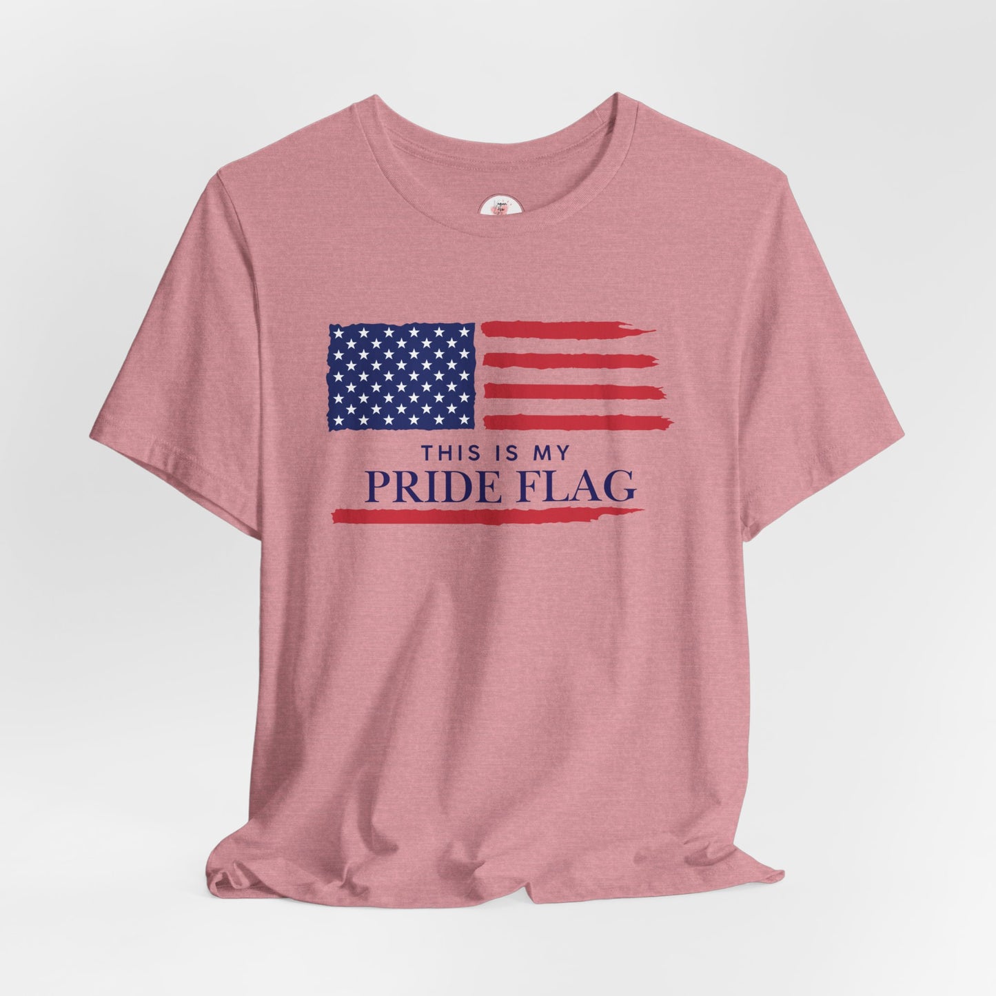 Patriotic 'This Is My Pride Flag' T‑Shirt