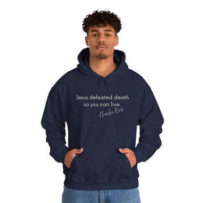 Jesus Defeated Death So You Can Live T-shirt