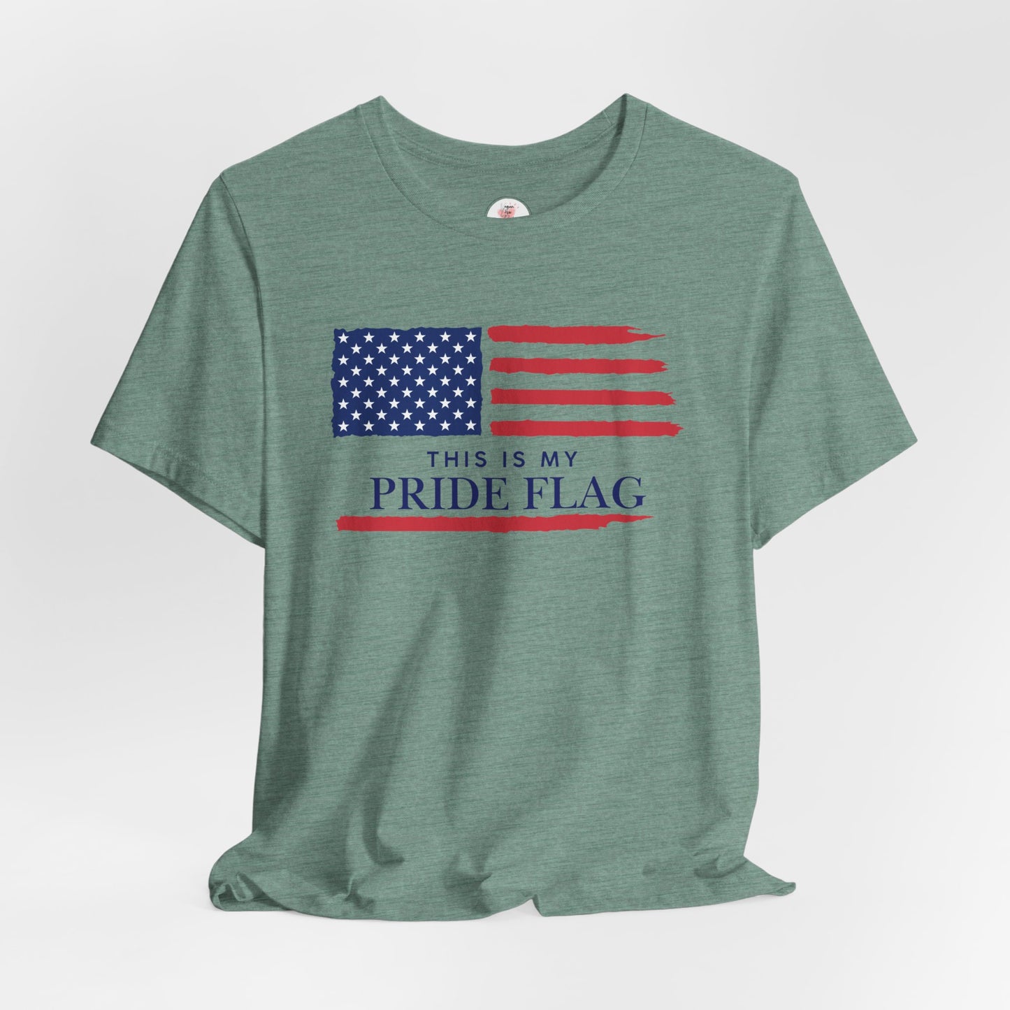 Patriotic 'This Is My Pride Flag' T‑Shirt