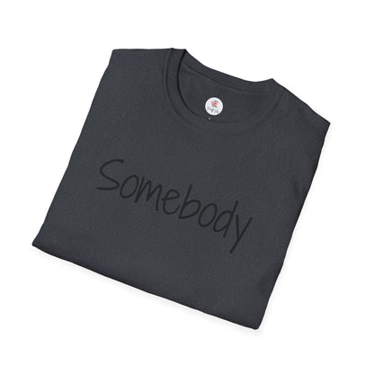 "Somebody" Graphic T‑Shirt — Minimal Script Tee