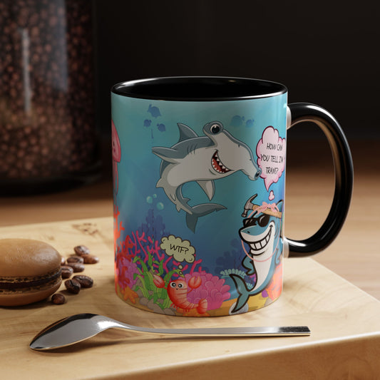 Ceramic Coffee Mug — Funny Tropical Sharks "How Can You Tell I’m Trans?"