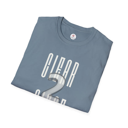 Realtor or Mortgage Broker "CLEAR 2 CLOSE" T-Shirt