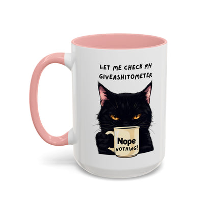 Coffee Mug - Black Cat "Let Me Check My Giveashitometer" Nope Nothing!  Funny 11/15 oz Mug