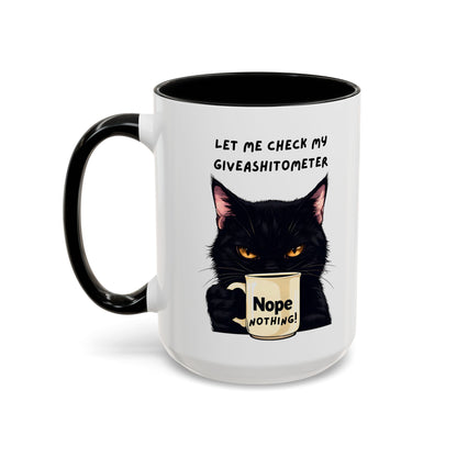 Coffee Mug - Black Cat "Let Me Check My Giveashitometer" Nope Nothing!  Funny 11/15 oz Mug