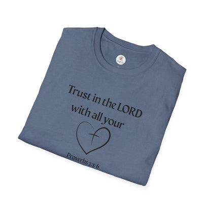 Trust in the LORD T-Shirt — Proverbs 3:5 Faith Tee