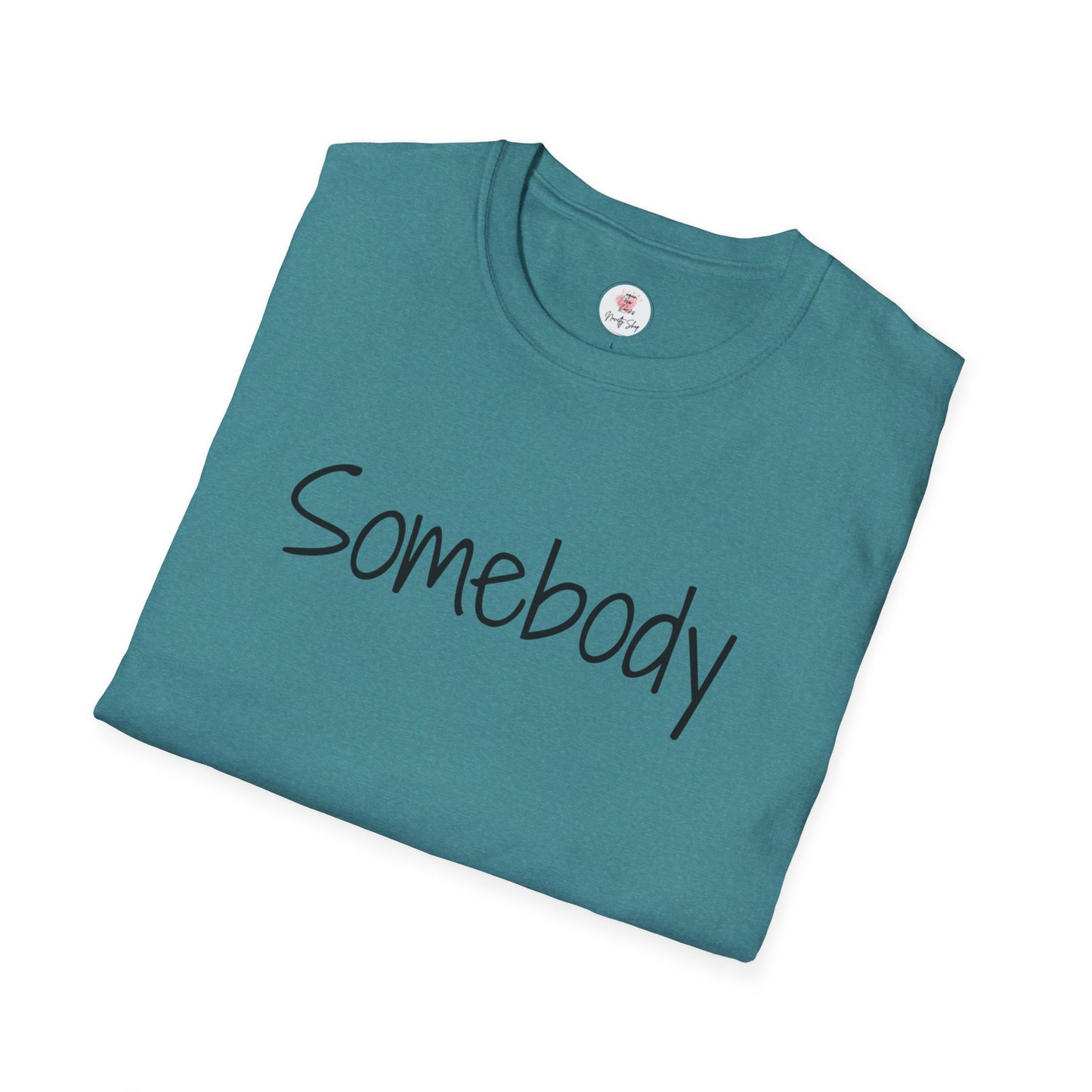 "Somebody" Graphic T‑Shirt — Minimal Script Tee