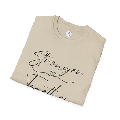 T-Shirt — "Stronger Together" Minimal Script Tee (Inspirational Couples Tee)