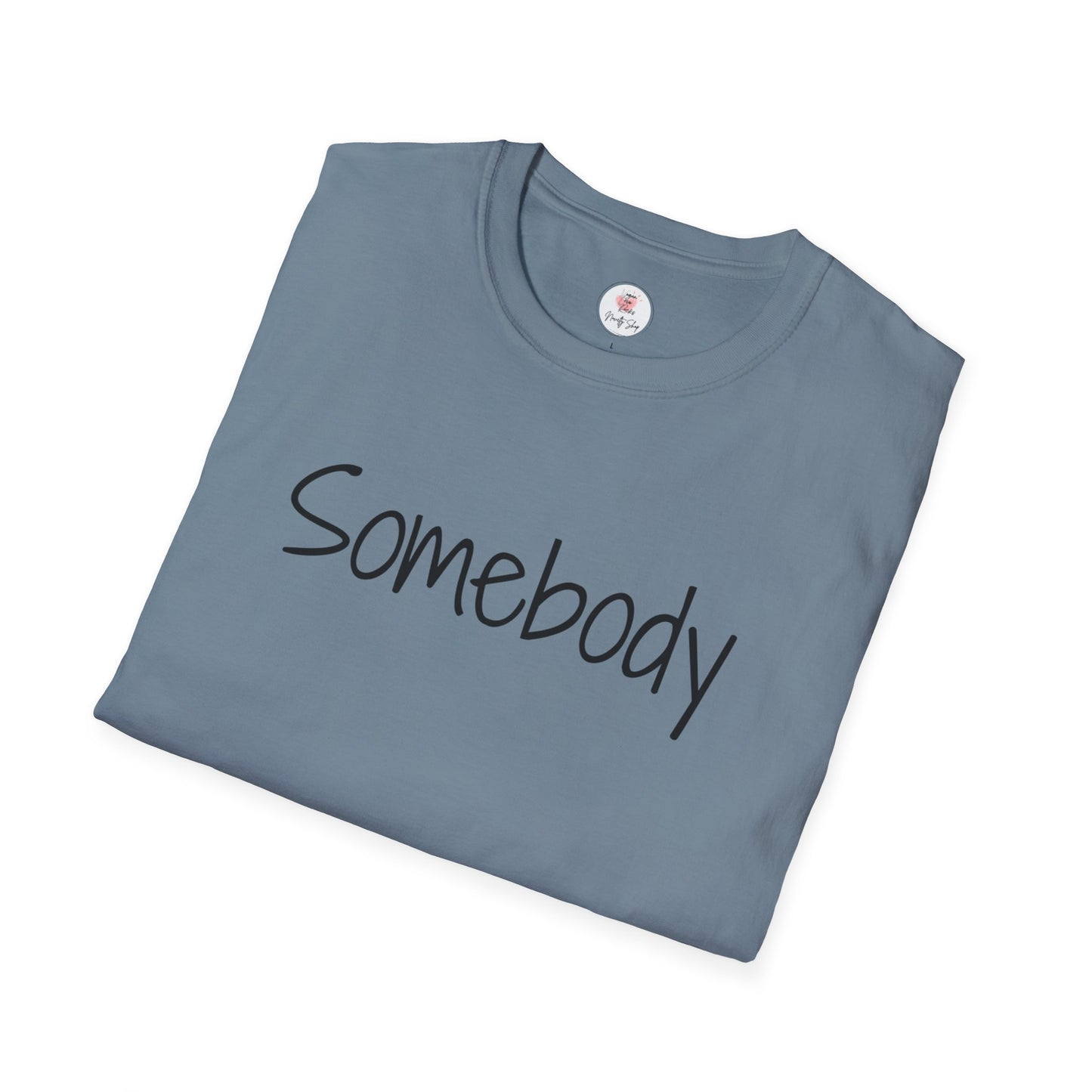 "Somebody" Graphic T‑Shirt — Minimal Script Tee