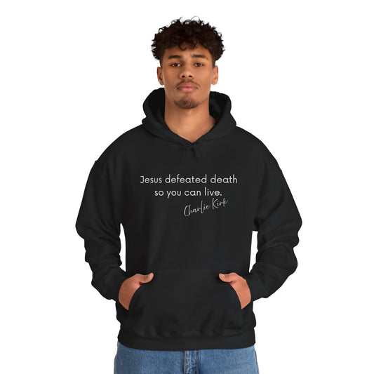 Jesus Defeated Death So You Can Live T-shirt