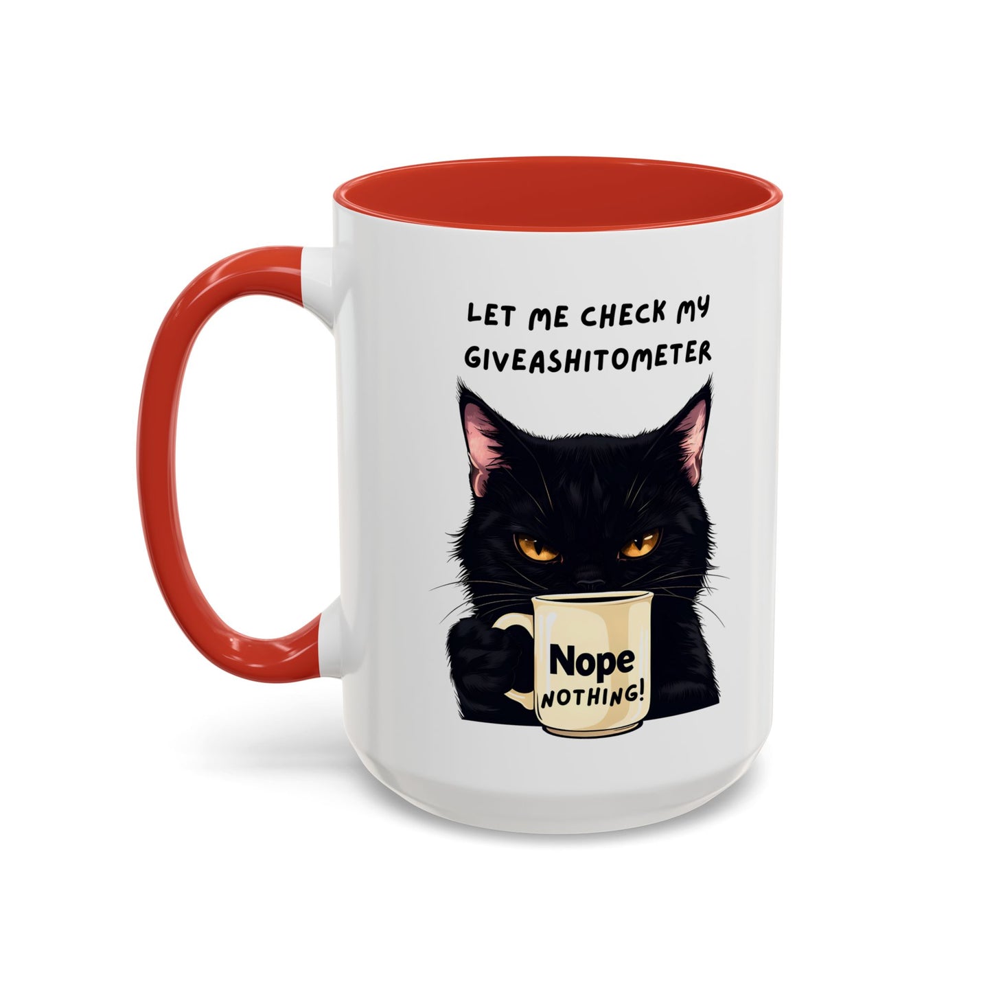 Coffee Mug - Black Cat "Let Me Check My Giveashitometer" Nope Nothing!  Funny 11/15 oz Mug