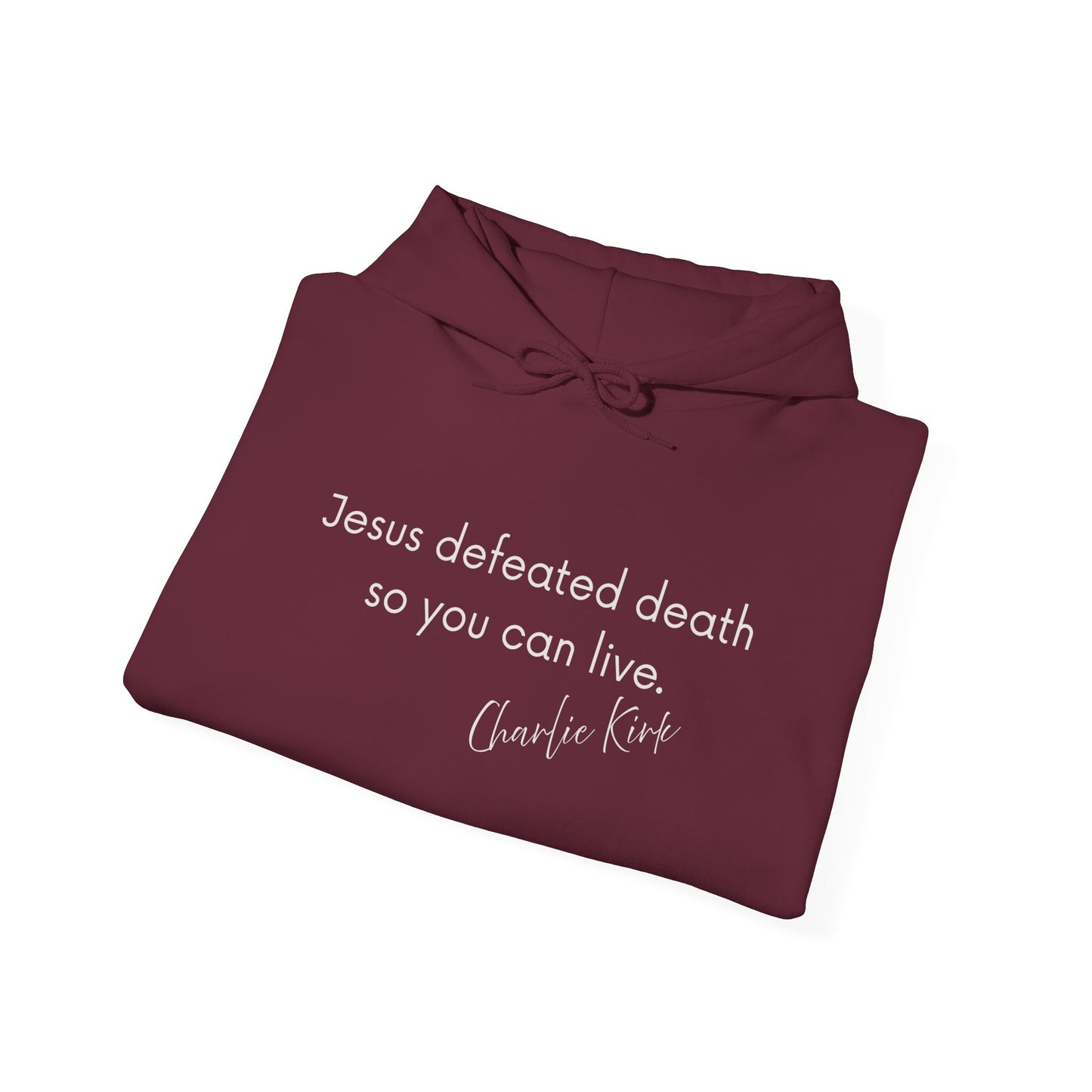 Jesus Defeated Death So You Can Live T-shirt