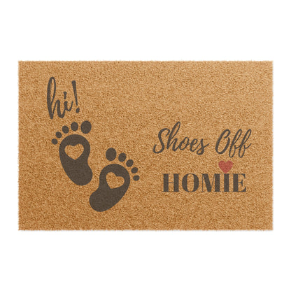Doormat — 'Hi, Shoes Off Homie' Welcome Mat
