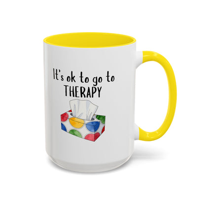 It's OK to Go to Therapy Coffee Mug — Inspirational Mental Health Gift