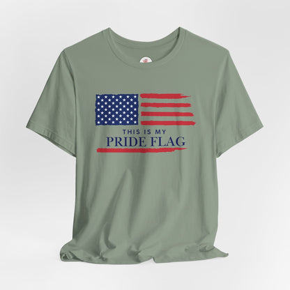 Patriotic 'This Is My Pride Flag' T‑Shirt