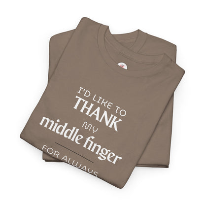 I'd Like To Thank My Middle Finger T-Shirt — Funny Sarcastic Graphic Tee