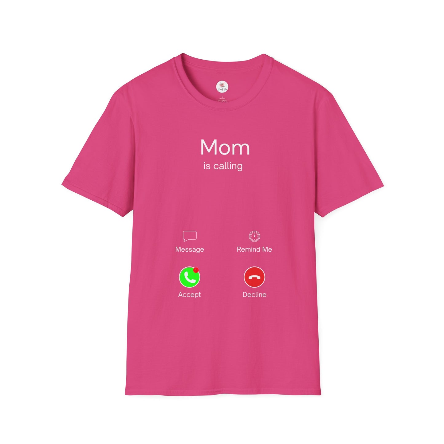 Mom Is Calling T-Shirt — Funny Caller Screen Graphic Tee