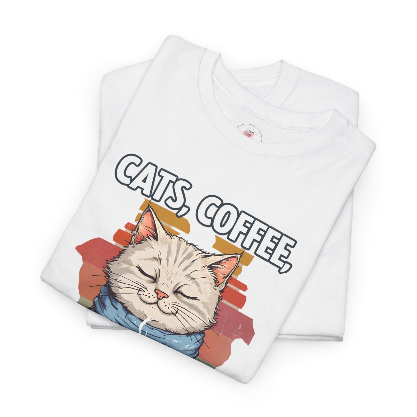 Cats, Coffee, and Not Much Else T-Shirt