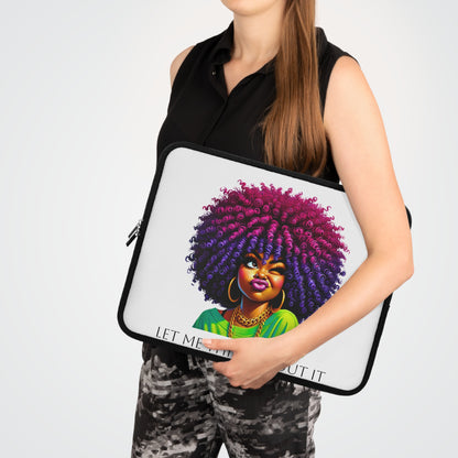 Let Me Think About It Laptop Sleeve