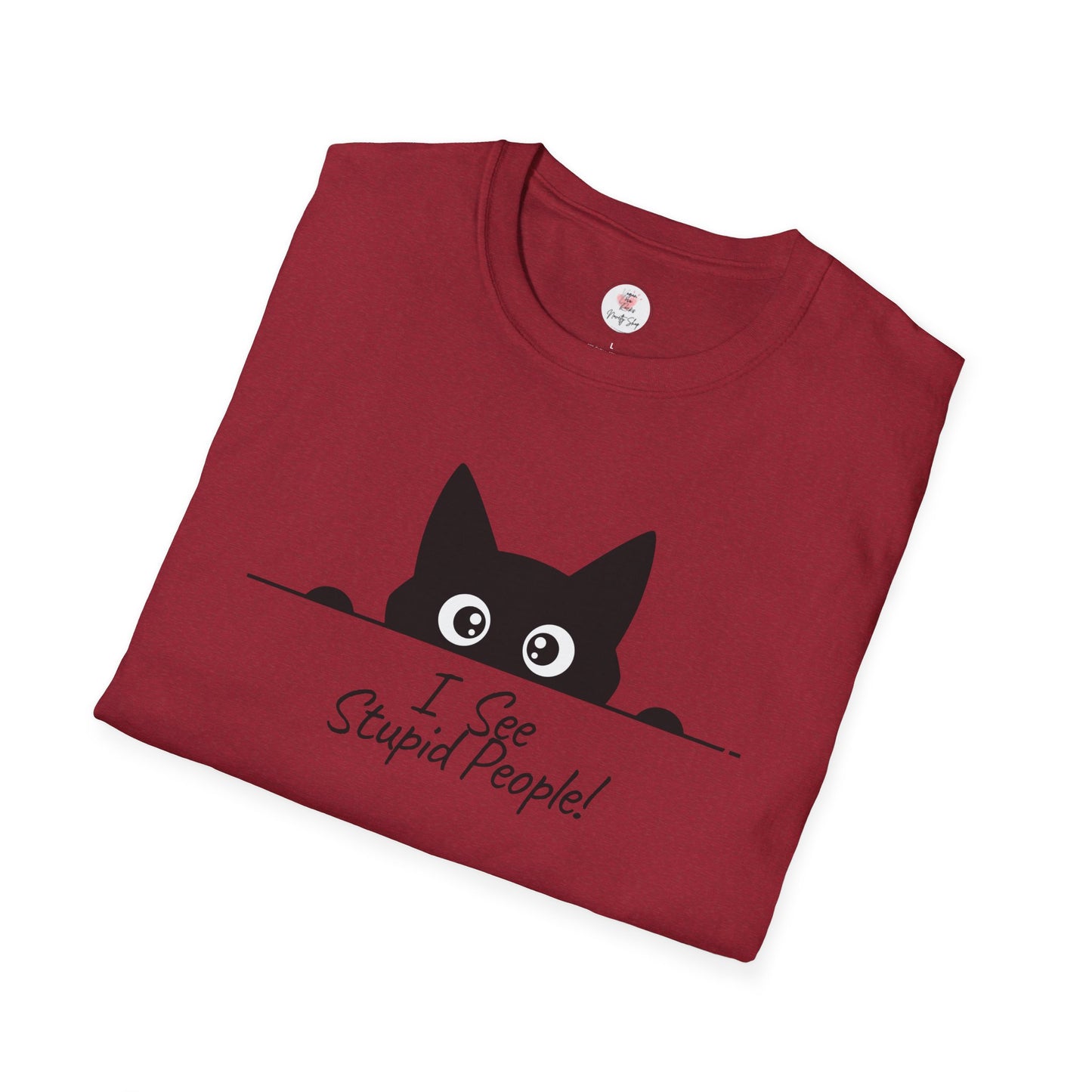 T-Shirt — Cute Peeking Cat "I See Stupid People" Graphic Tee