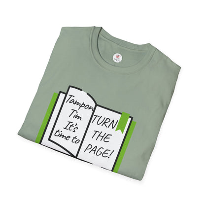 Turn the Page Political Graphic T-Shirt — "Tampon I'm It's Time to TURN THE PAGE" Tee