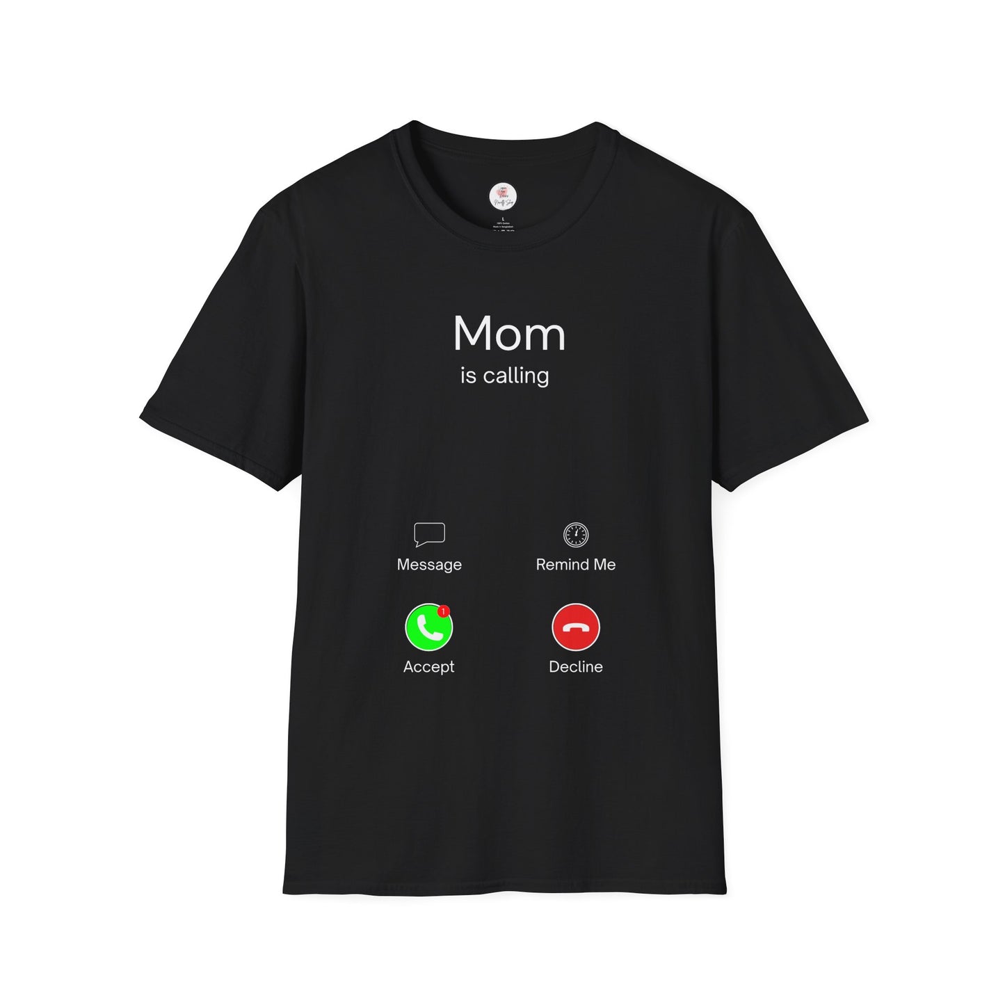 Mom Is Calling T-Shirt — Funny Caller Screen Graphic Tee