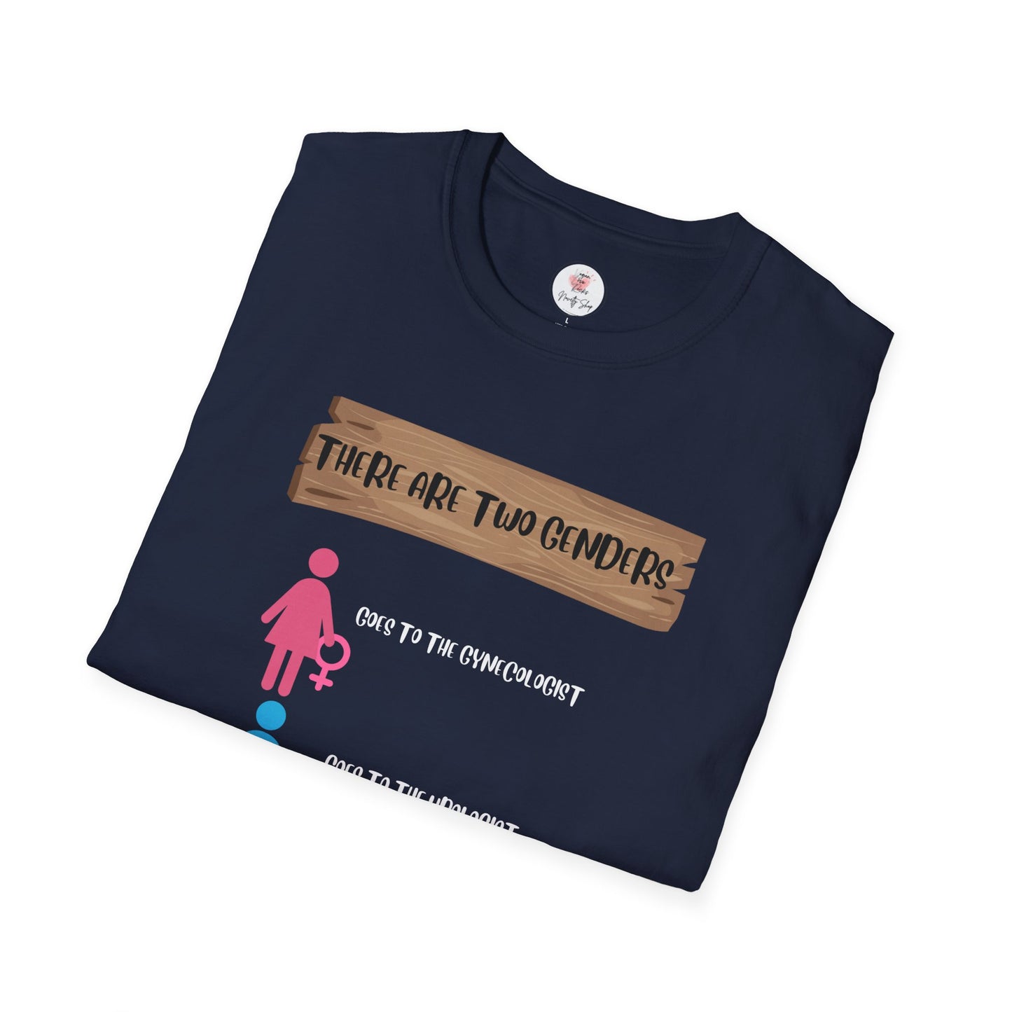 "There Are Two Genders" Teaching T-Shirt