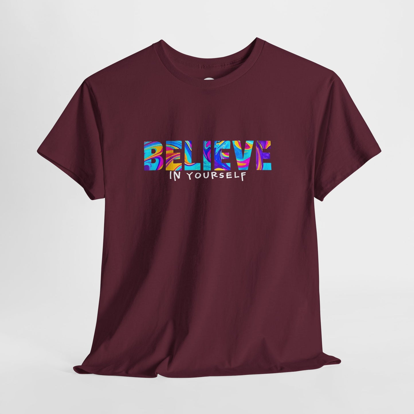 Colorful 'Believe in Yourself' Motivational Shirt