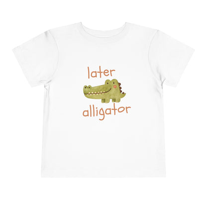 Later Alligator Toddler Tee — Cute Crocodile Graphic Shirt