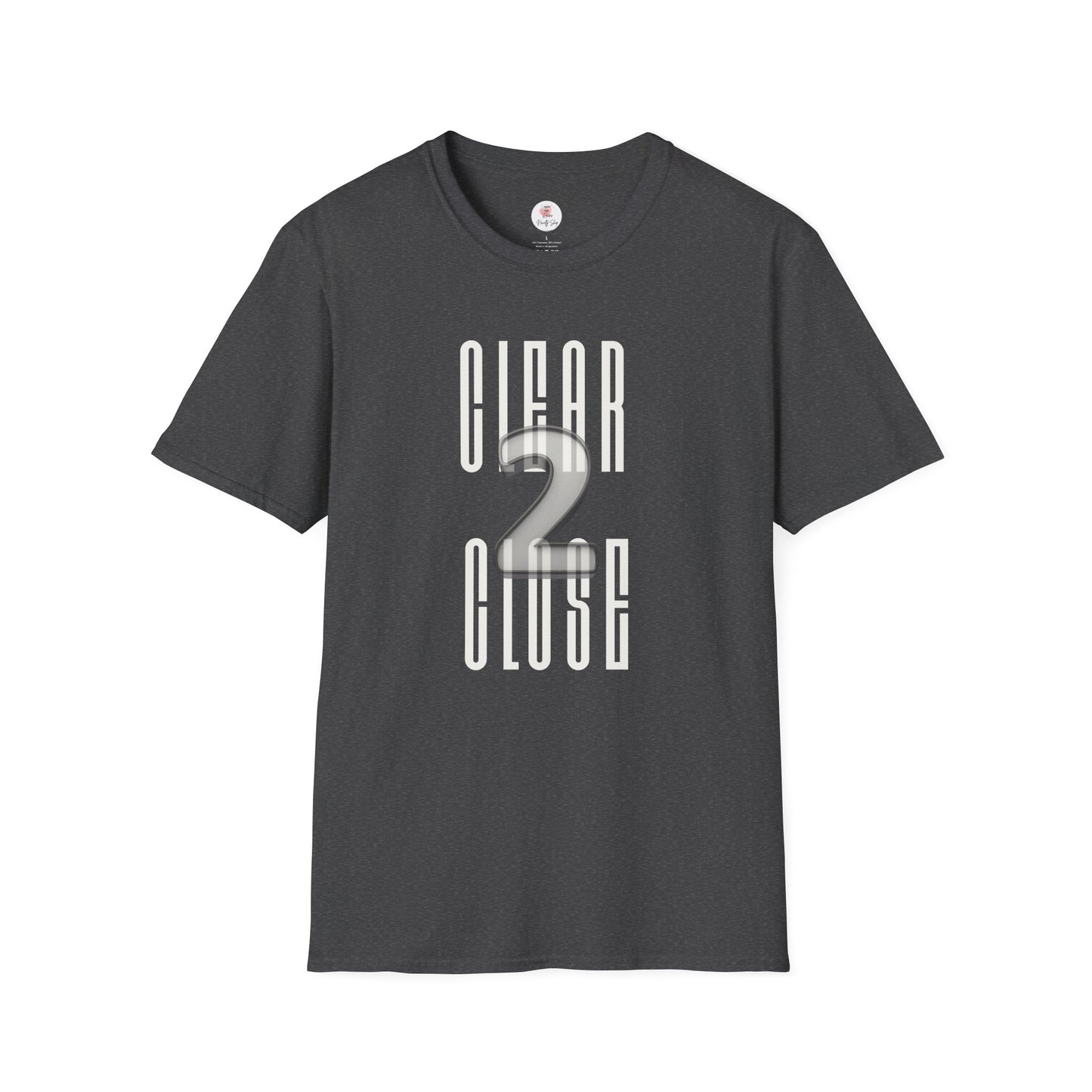Realtor or Mortgage Broker "CLEAR 2 CLOSE" T-Shirt