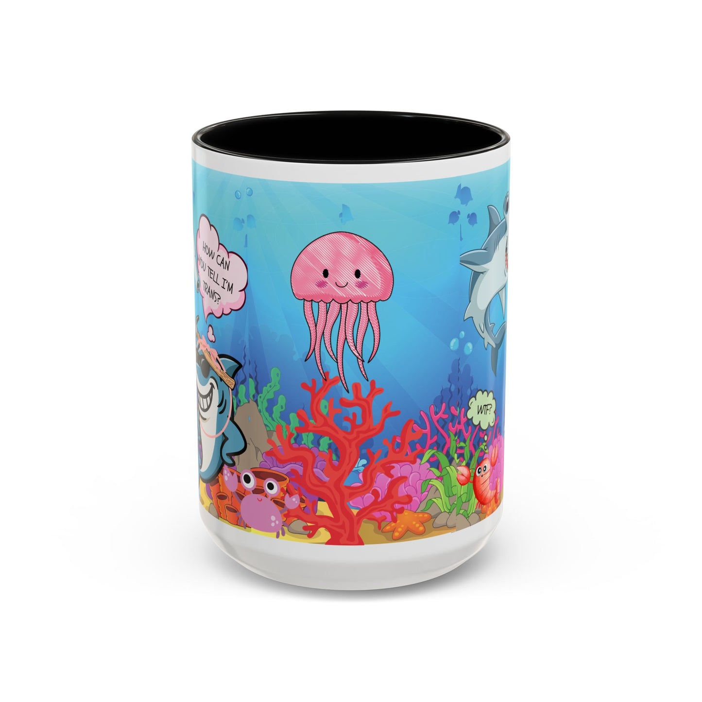 Ceramic Coffee Mug — Funny Tropical Sharks "How Can You Tell I’m Trans?"