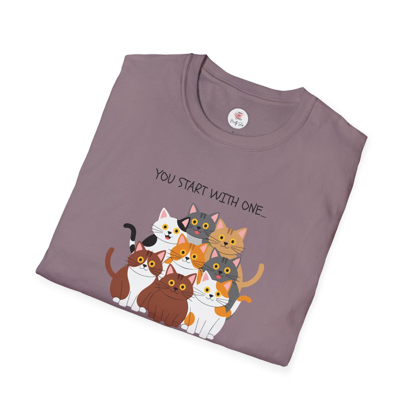 Cat Lover T-Shirt — "You Start With One... You Blinked, And WTF You Have A Collection"