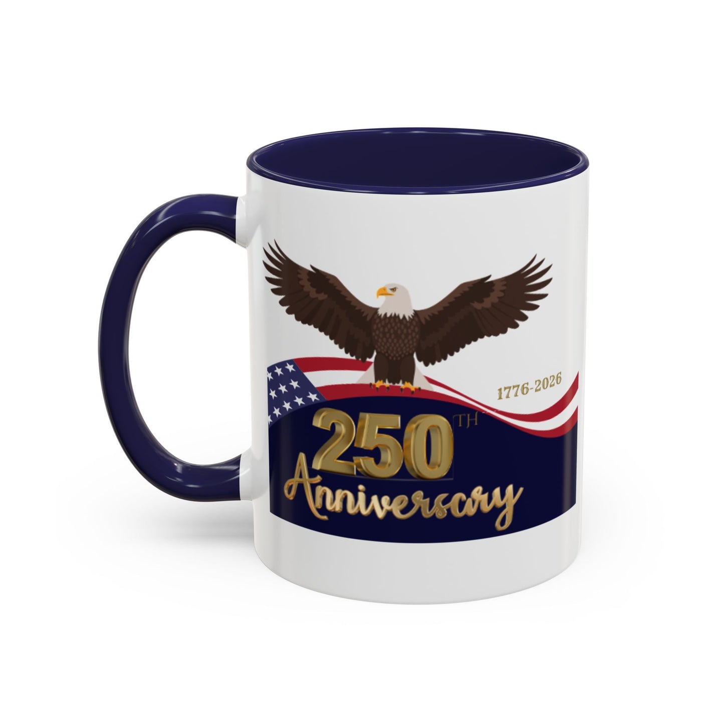 America's 250th Anniversary Eagle Accent Coffee Mug - Patriotic American Flag Design 11 oz and 15 oz