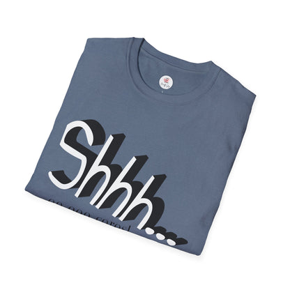 Shhh... No One Cares T-Shirt