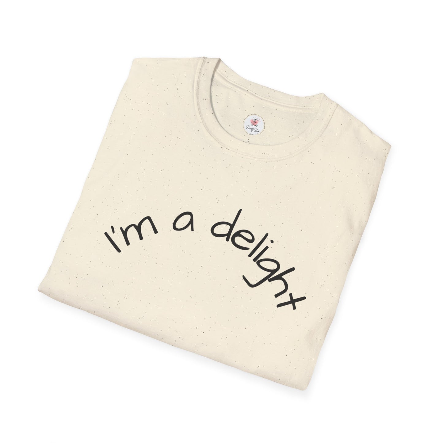 I'm a Delight T-Shirt — Cute Minimalist Positive Message Tee