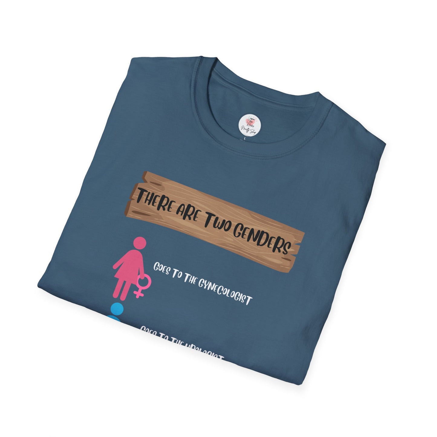 "There Are Two Genders" Teaching T-Shirt