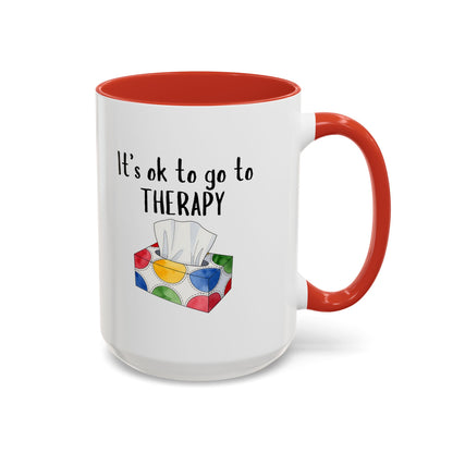 It's OK to Go to Therapy Coffee Mug — Inspirational Mental Health Gift