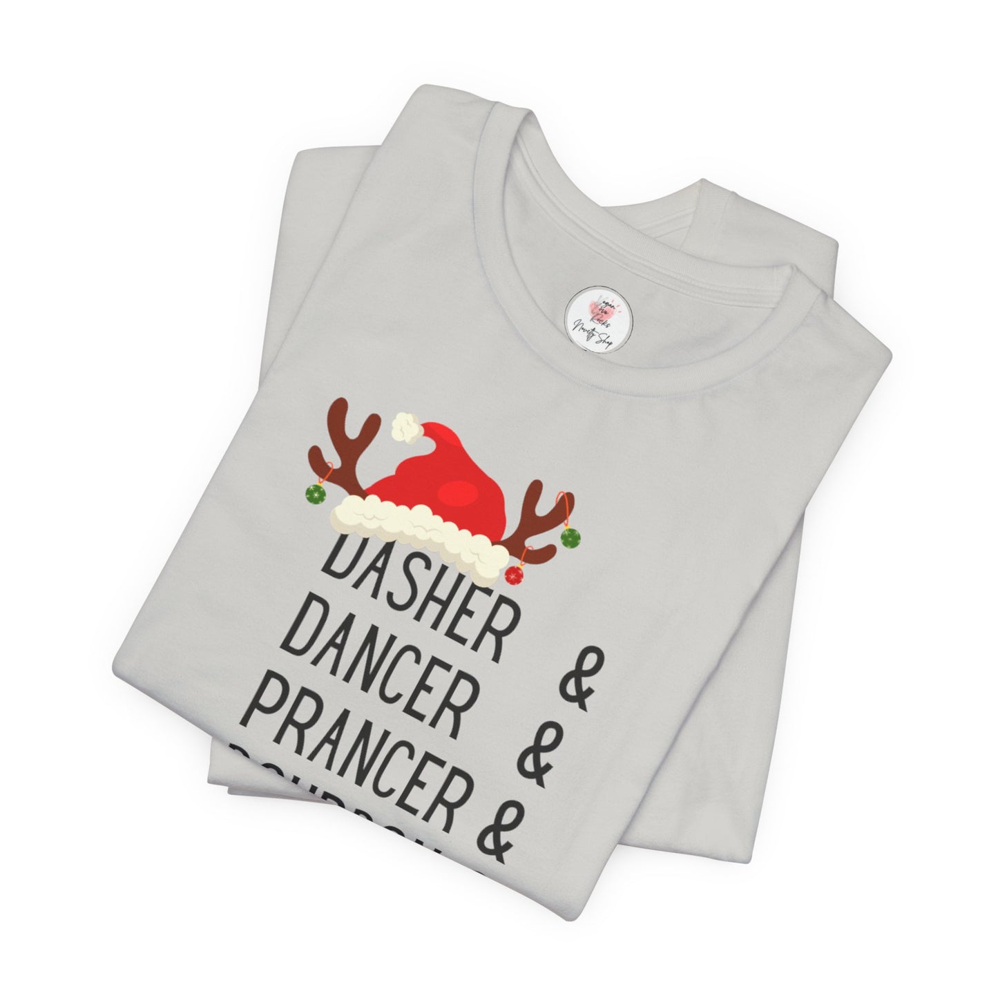 Christmas Reindeer Tee — "Dasher & Dancer & Prancer & Bourbon & Bourbon & Bourbon" Holiday Shirt
