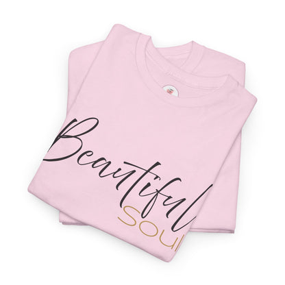 Beautiful Soul Inspirational Tee