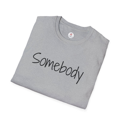 "Somebody" Graphic T‑Shirt — Minimal Script Tee