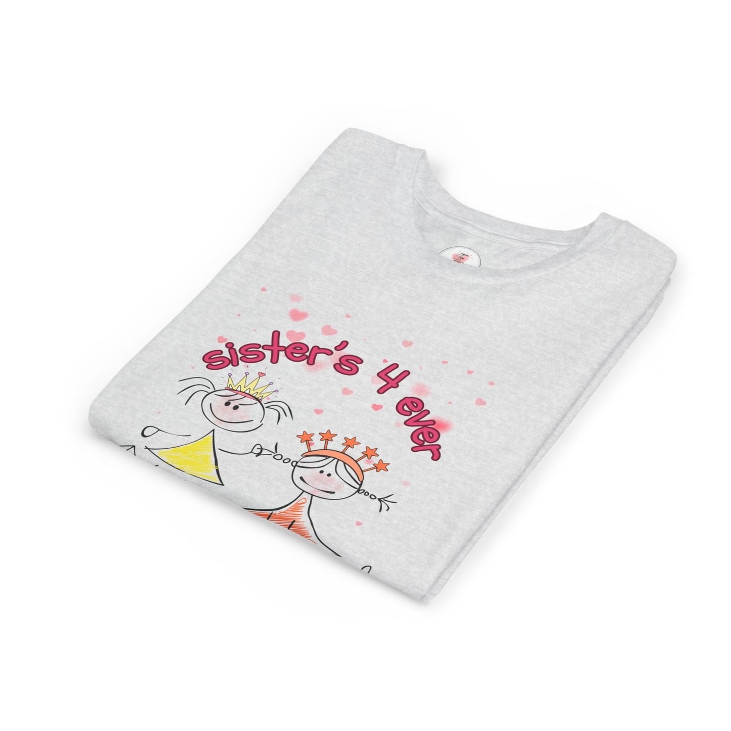 Sisters 4 Ever Youth Tee — Cute Hand-Drawn Sisterhood Kids Shirt